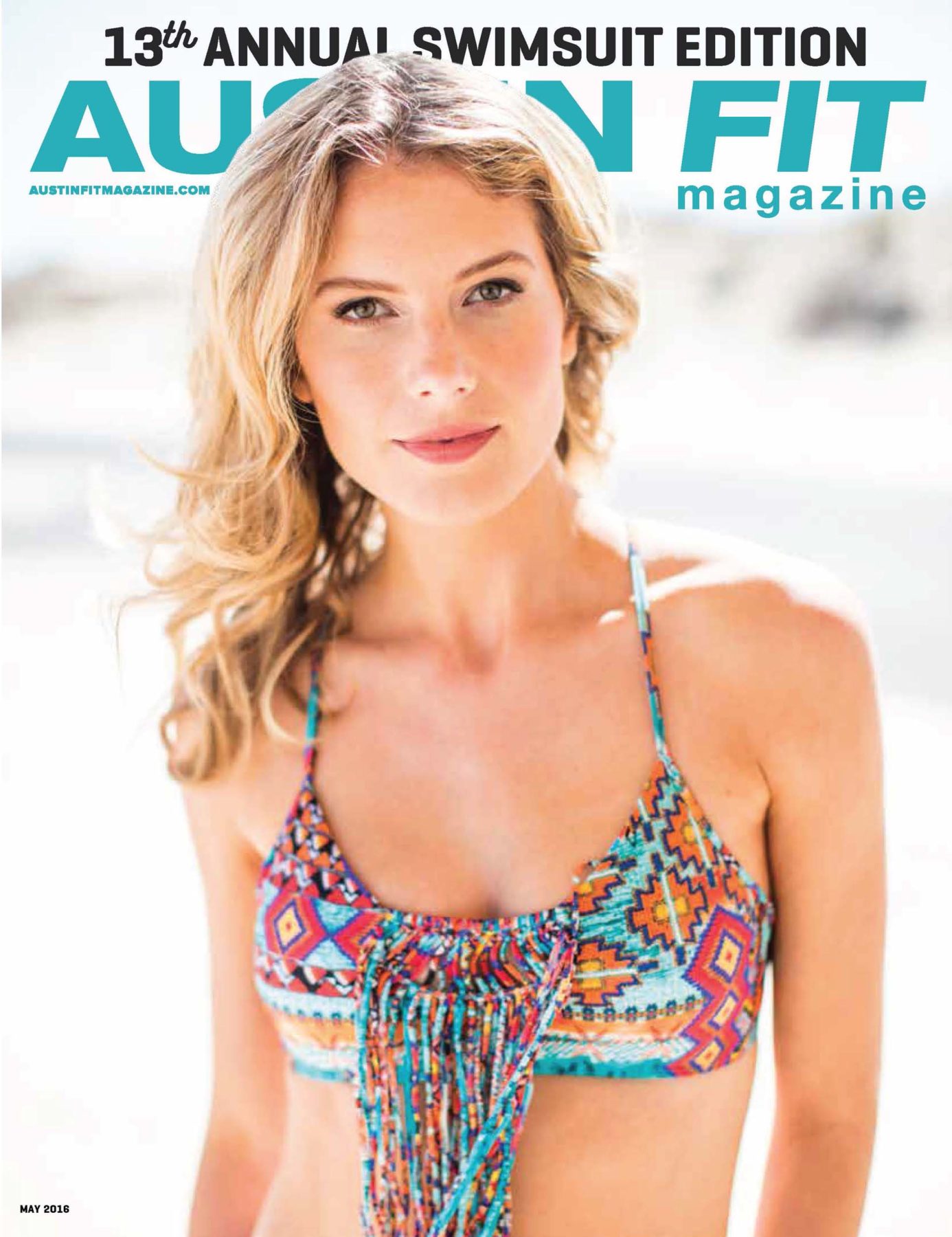 May 2016 Swimsuit Edition Austin Fit Magazine Inspiring Austin Residents To Be Fit Healthy 